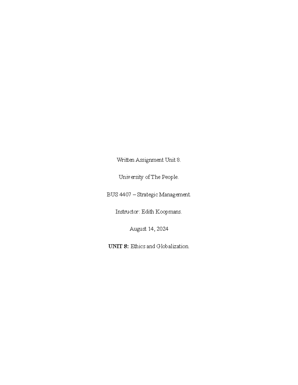 BUS 4407 Written Assignment Unit 8: Ethics & Globalization of Coca-Cola ...