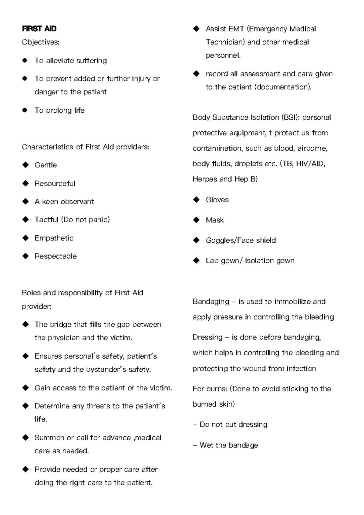 FA - Basic First aid - FIRST AID Objectives: To alleviate suffering To ...