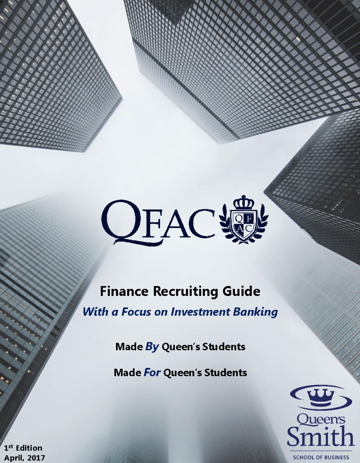 Investment Banking Recruiting Guide for Queen's Students - 1st Ed ...