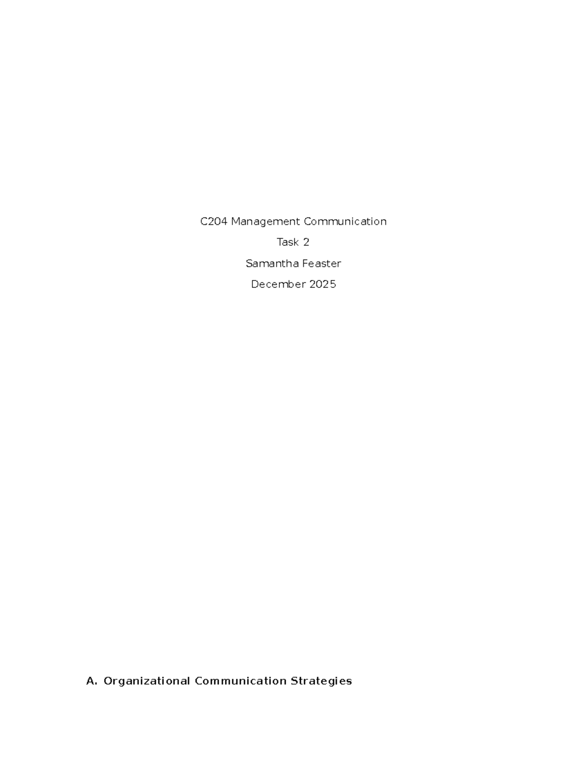 C204 Management Communication Task 2: Strategies & Methods for New ...