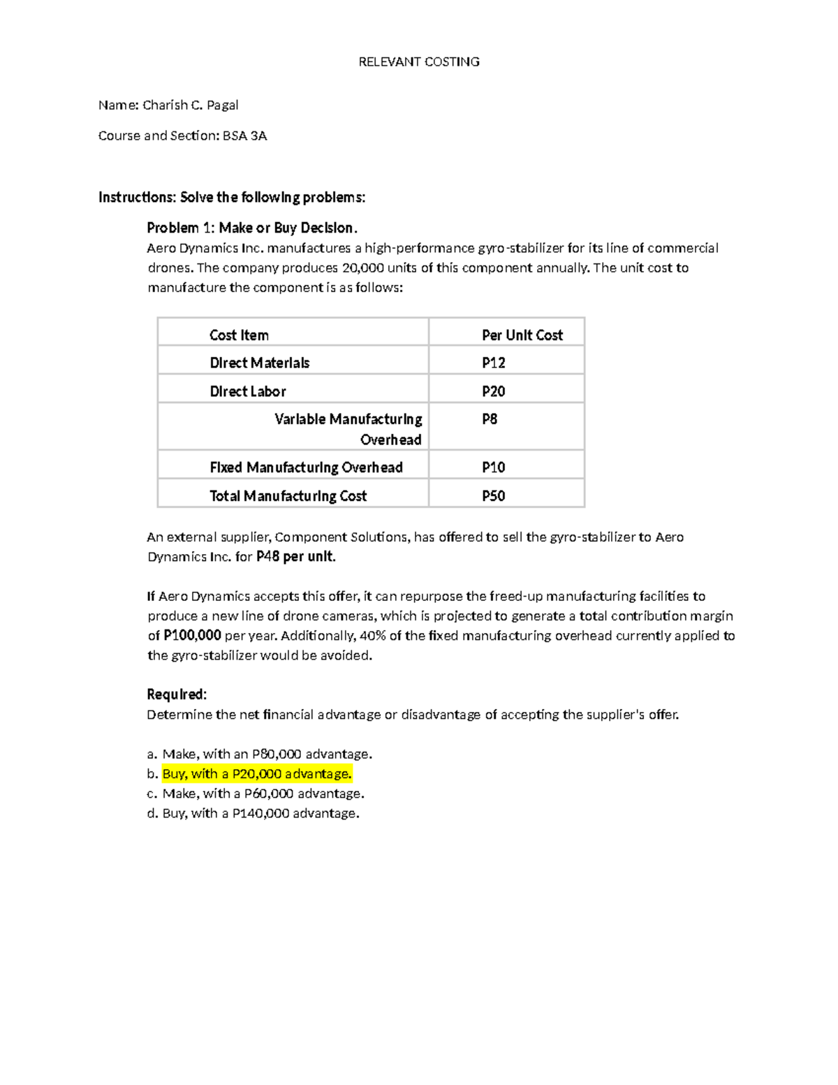 Relevant Costing Problem Solving - BSA 3A - Studocu