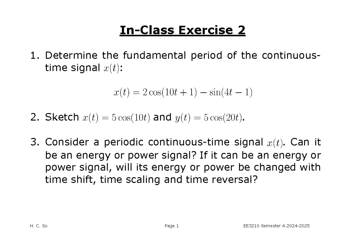 EE3210 Ex2 - In-Class Exercise 2 1. Determine the fundamental period of ...