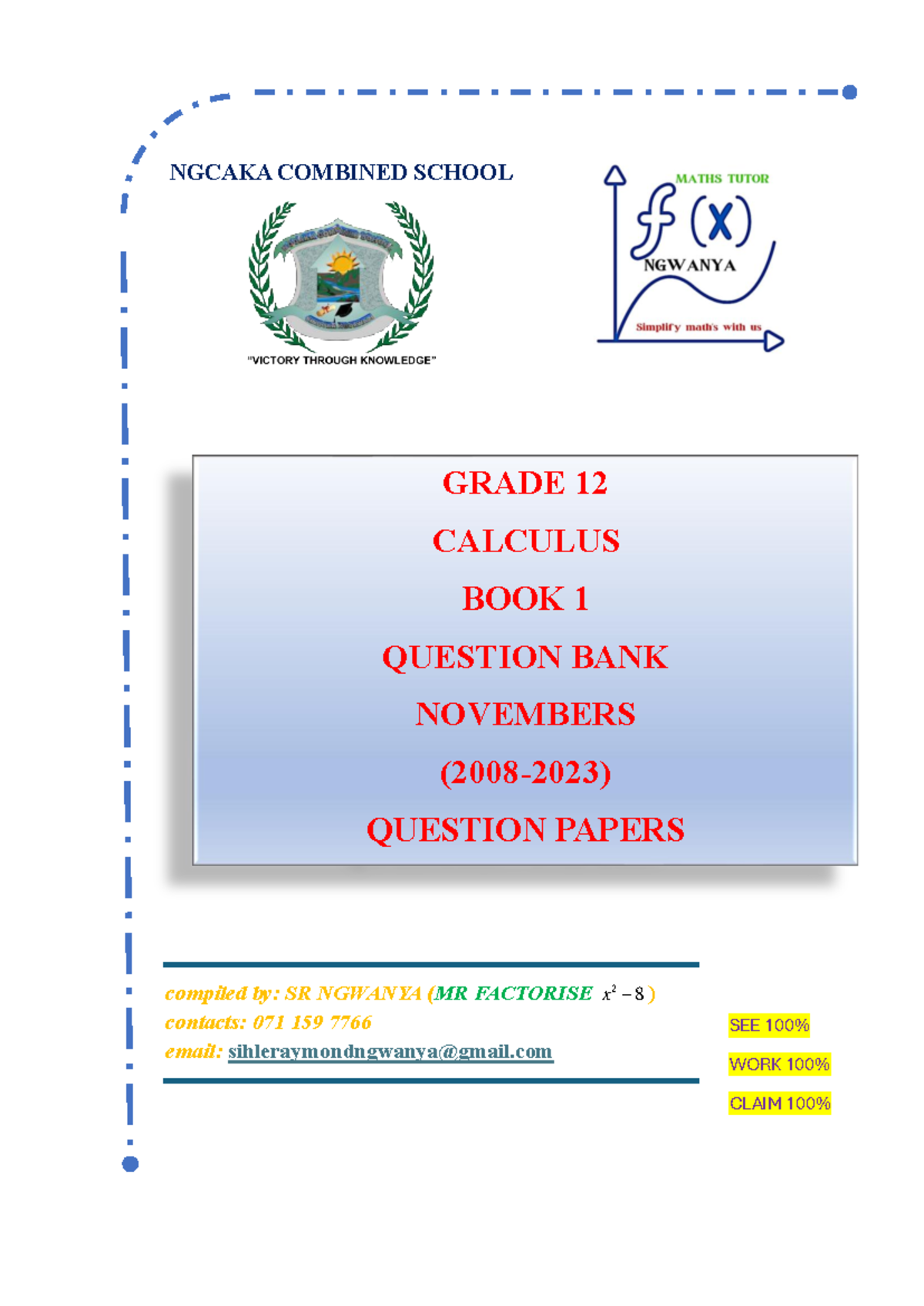 Grade 12 Calculus QP Book 1 by Ngwanya (2008-2023) - Studocu