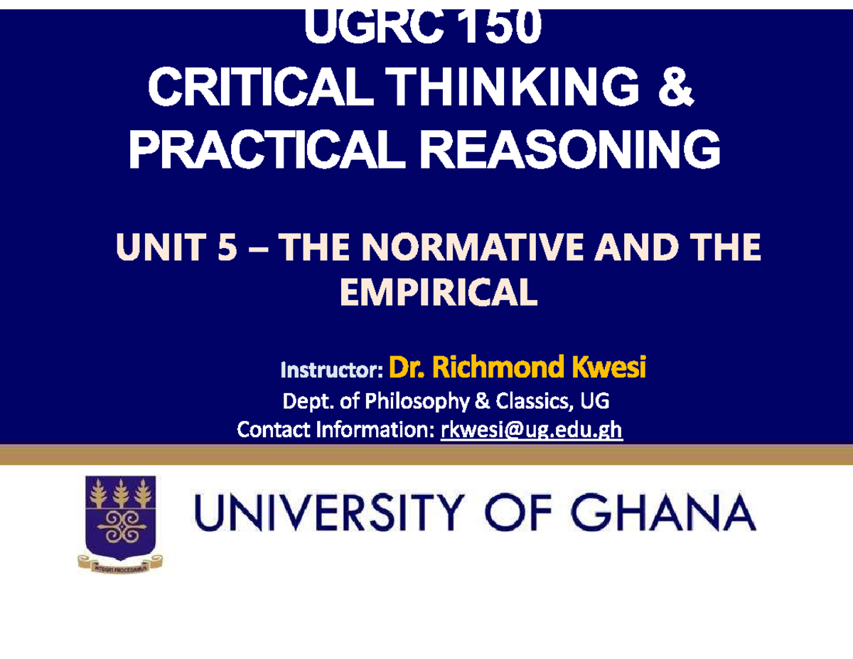 Lecture 4 Unit 5 Ugrc150 Ugrc 150 Critical Thinking Practical