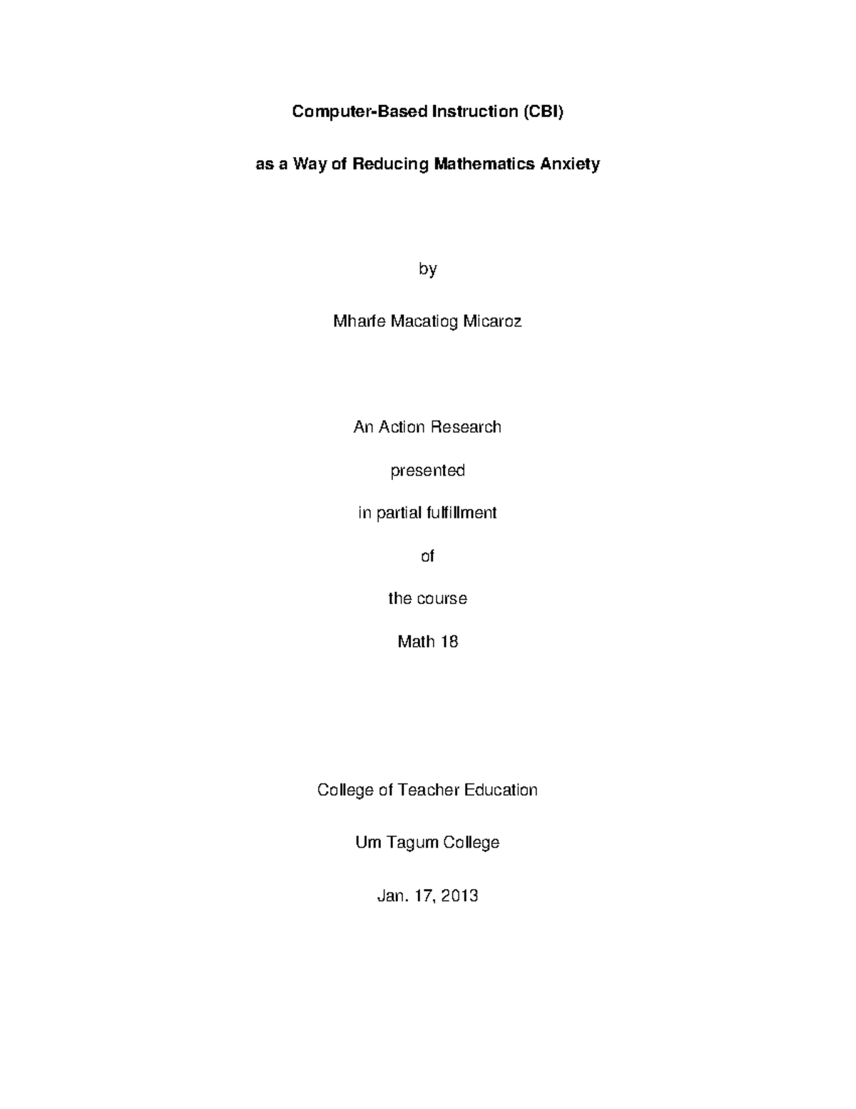EDUC 6 Assignment in GE-RIZAL - Computer-Based Instruction (CBI) as a ...