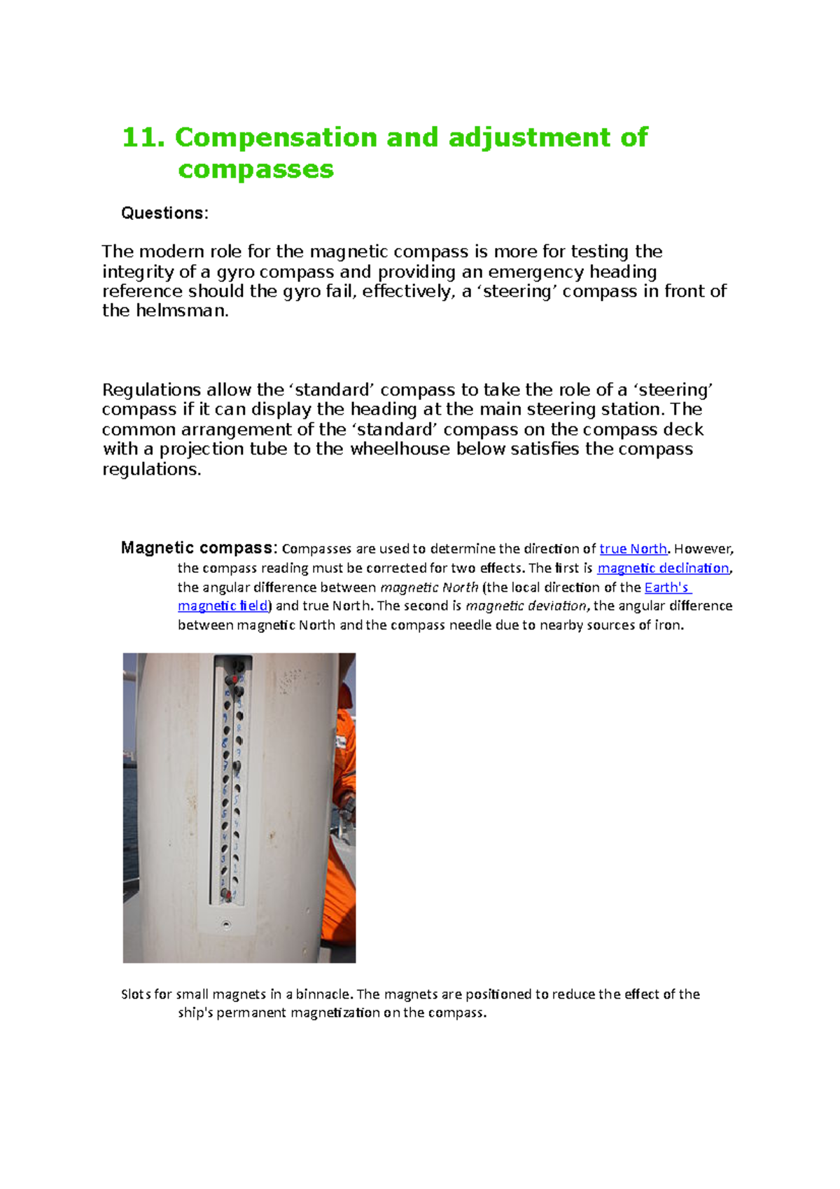 Compass - 11. Compensation and adjustment of compasses Questions: The ...