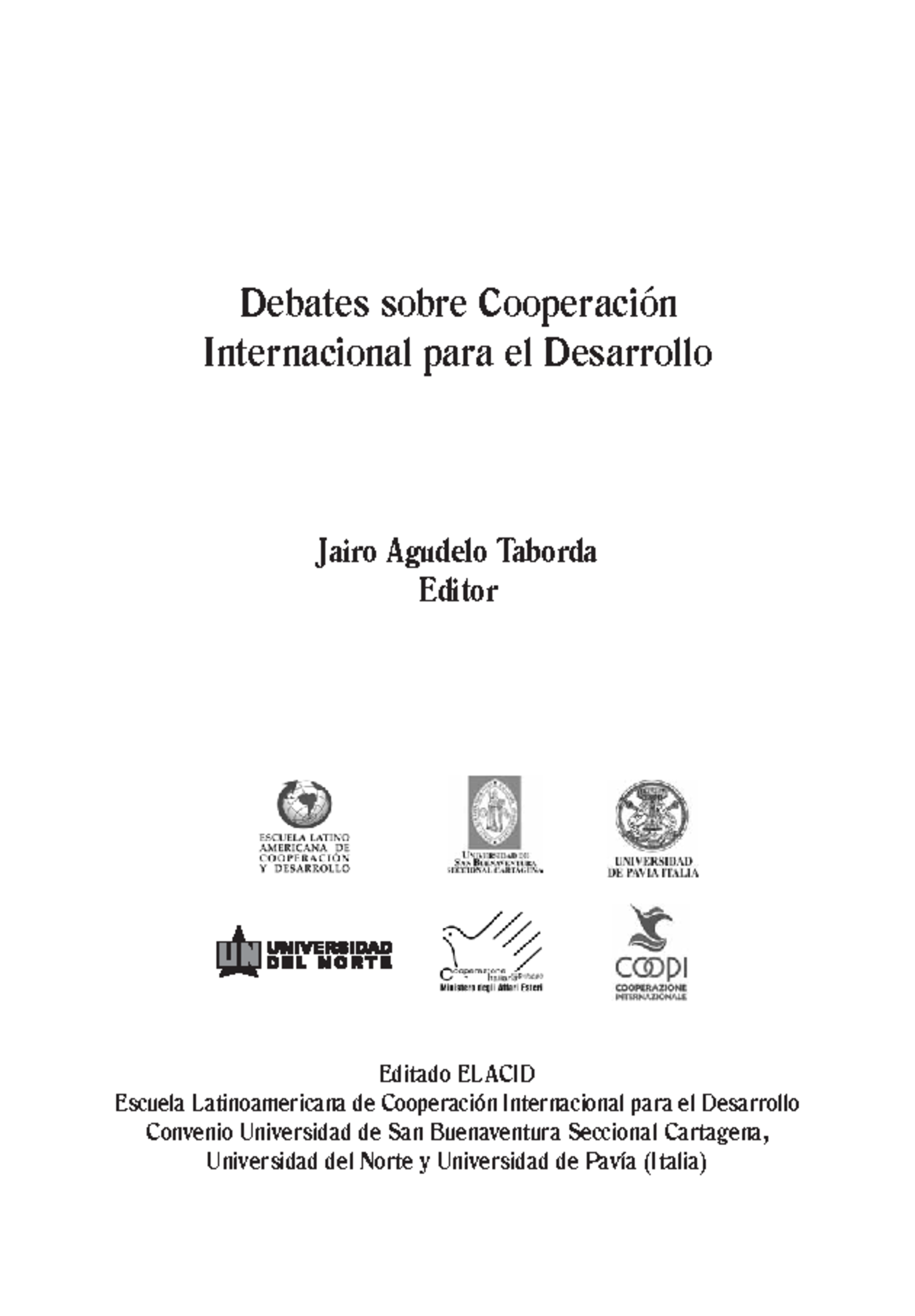 Grupo 2 - Décadas 1960 y 1970 - Debates sobre Cooperación Internacional ...