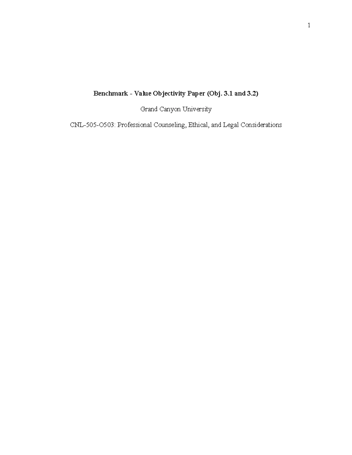 CNL 505: Benchmark Value Objectivity Paper on Ethical Counseling ...