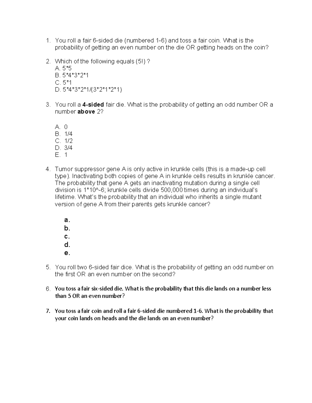 Basic Probability - Practice questions - You roll a fair 6-sided die ...