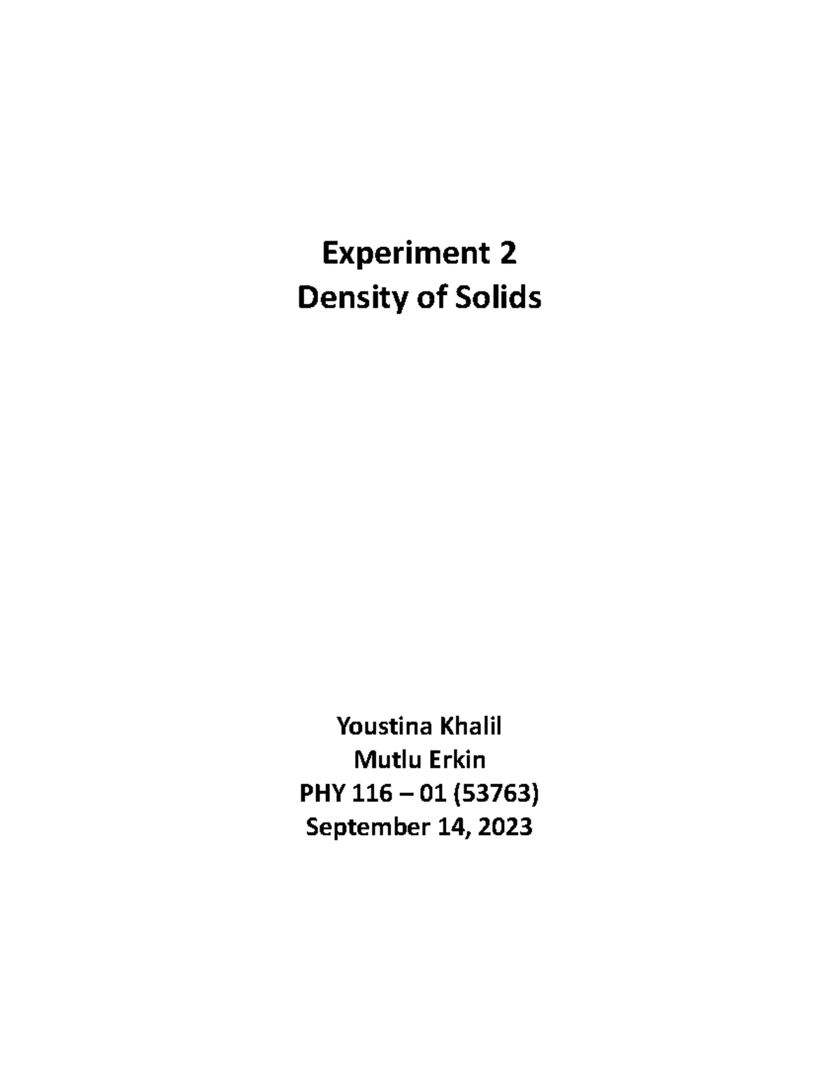 Lab report 1 - Experiment 2 Density of Solids Youstina Khalil Mutlu ...