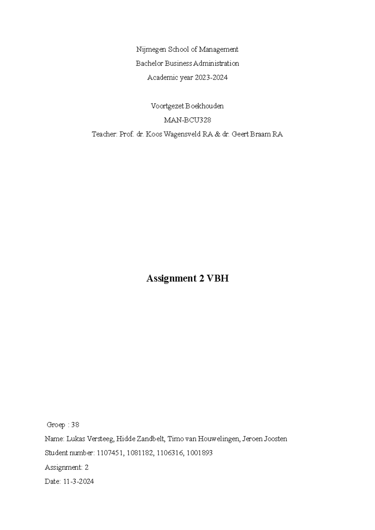 VBH Assignment 2 - Groep 38: Business Finance Analysis (MAN-BCU ...