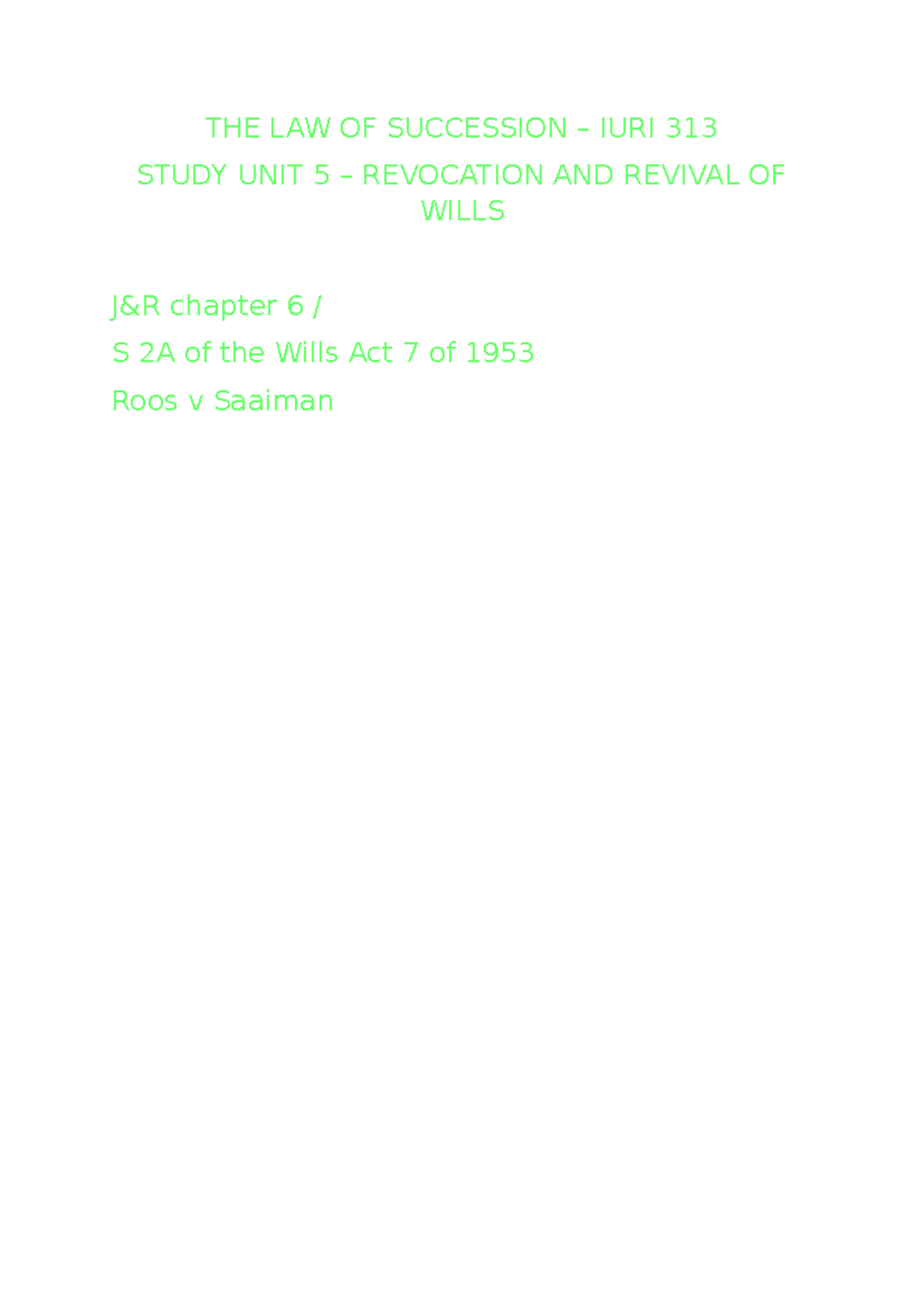 Study UNIT 5 - Revocation & Revival of Wills (IURI 313) Overview - Studocu