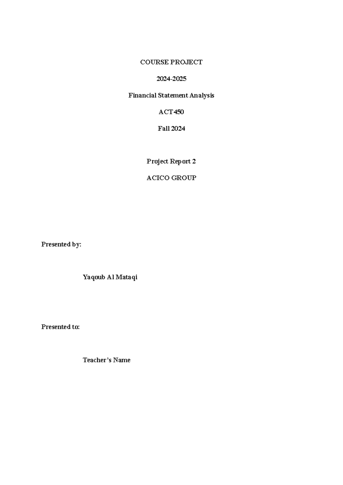 ACT450 Fall 2024 Financial Statement Analysis Project Report - Studocu