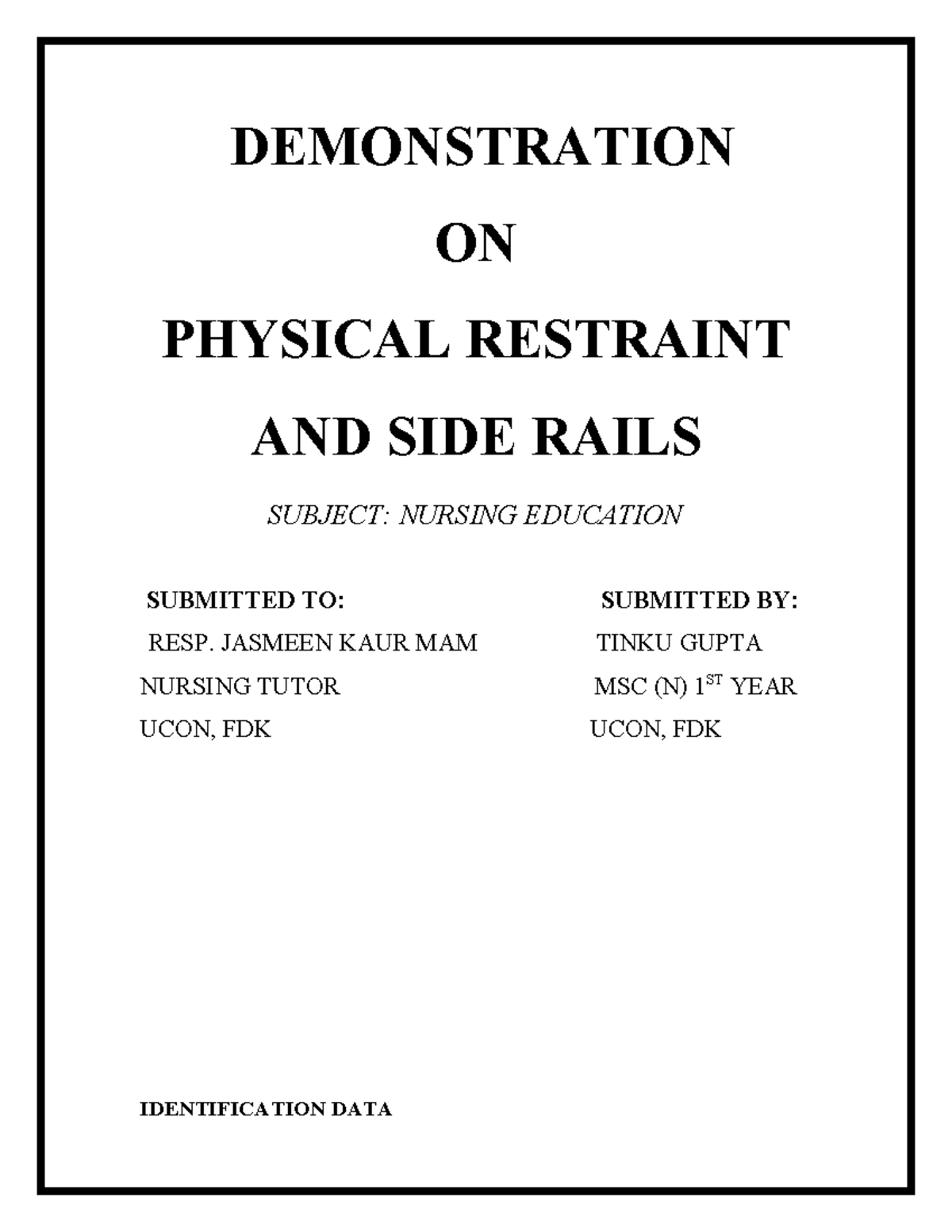 NUR 1 - Lesson Plan for Physical Restraint & Safety Rails ...