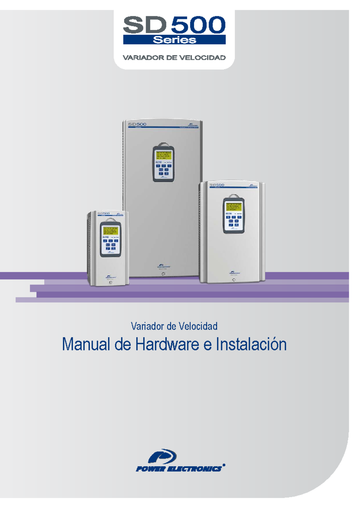 Manual de Hardware e Instalación del Variador SD500 - POWER ELECTRONICS ...