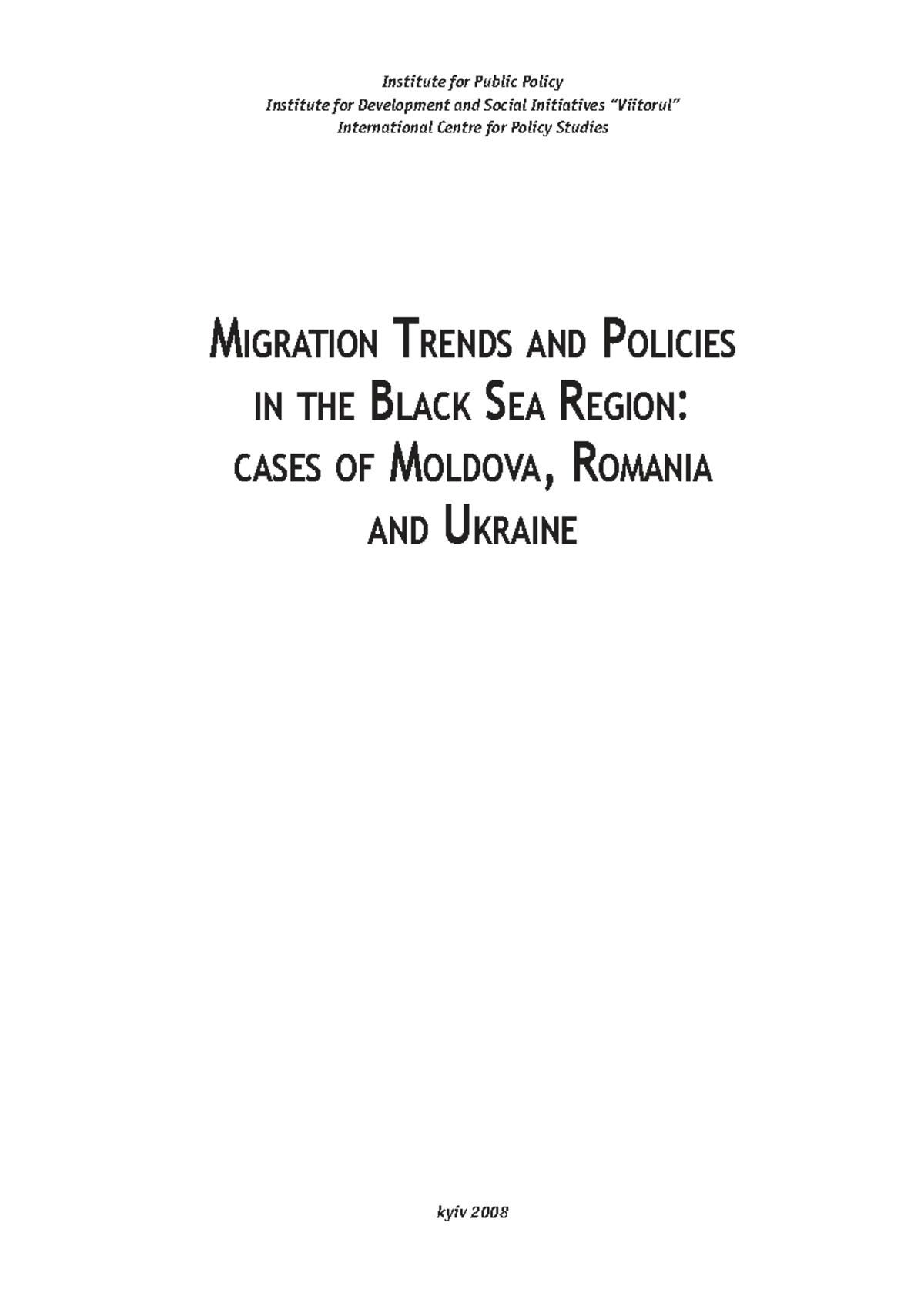 Migration Trends and Policies in the Black Sea Region: Moldova, Romania ...