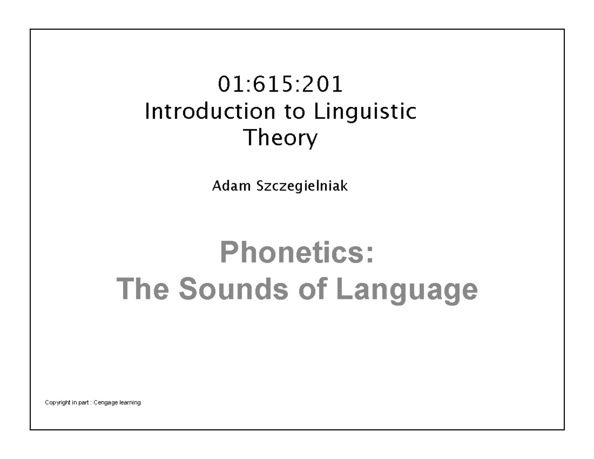 01:615:201 Introduction to phonetics: The sounds of language - Studocu