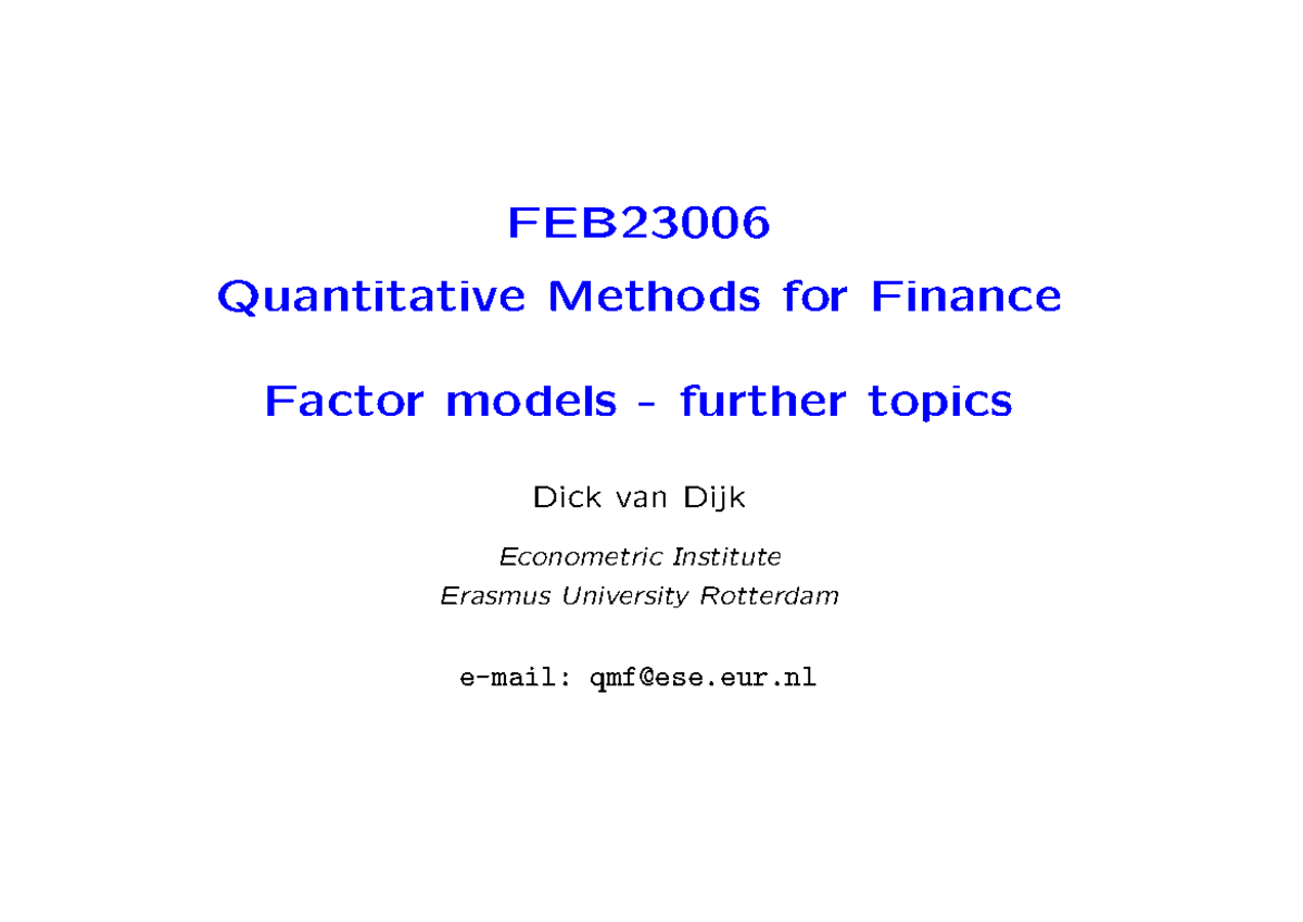FEB23006 Lecture 8: Advanced Topics in Statistical Factor Models ...