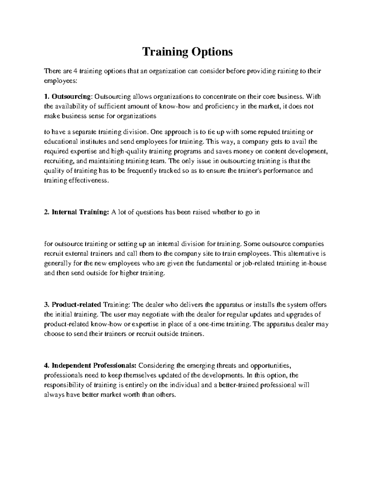 Training Options on the job training - Training Options There are 4 ...