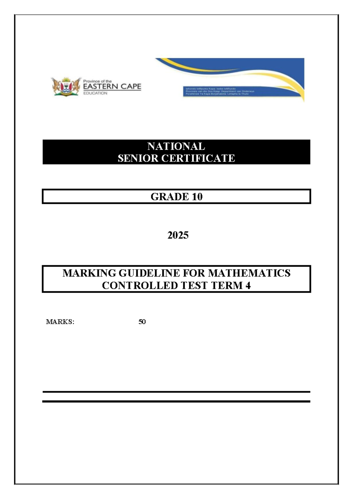 NATIONAL SENIOR CERTIFICATE GRADE 10 MATH CONTROLLED TEST TERM 4 MEMO ...