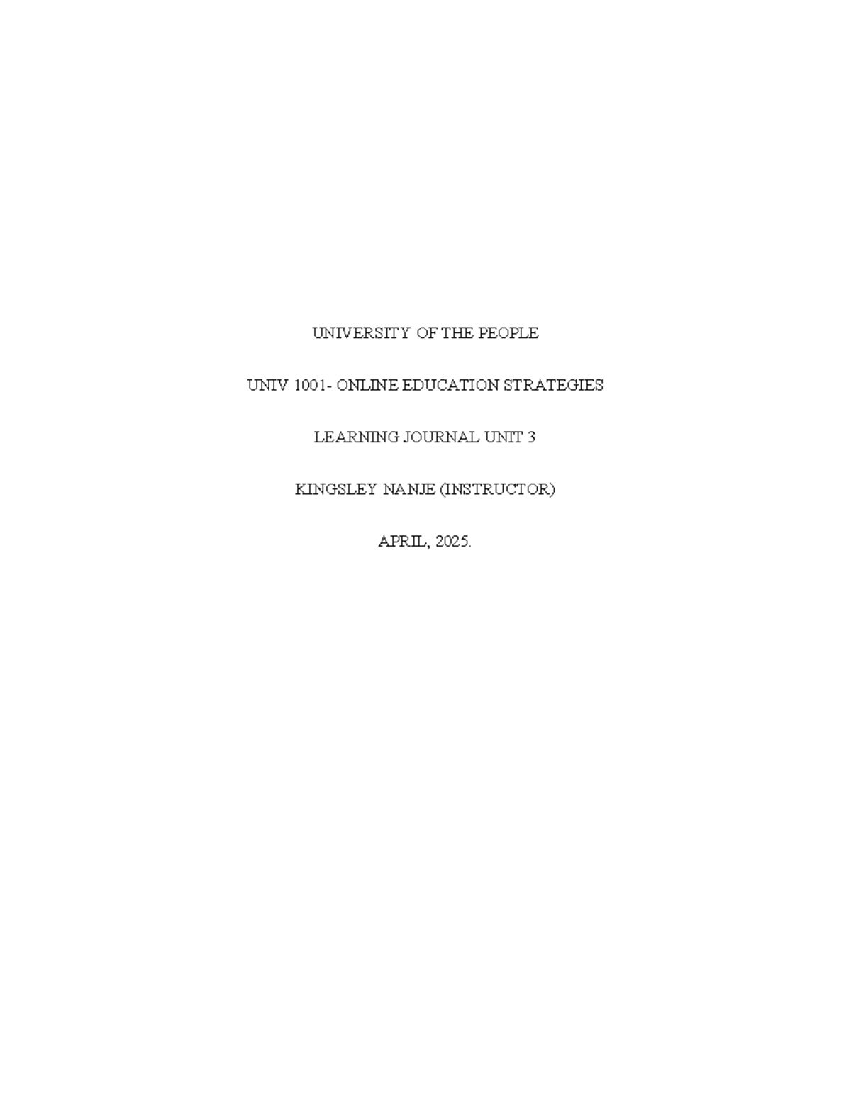 Learning Journal Unit 3: Strategies for Success in UNIV 1001 - Studocu