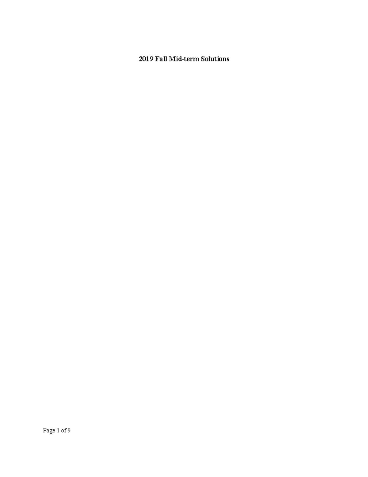 2019 Midterm solutions - 2019 Fall Mid-term Solutions Question 1 ...