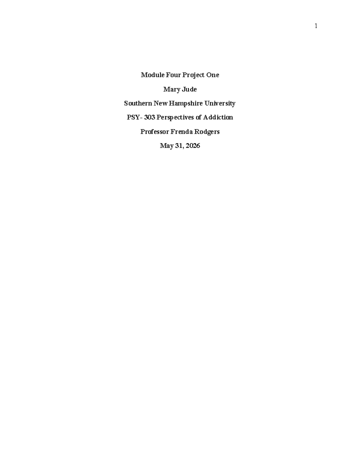 PSY-303 Module Four Project One: Historical Perspectives on Addiction ...