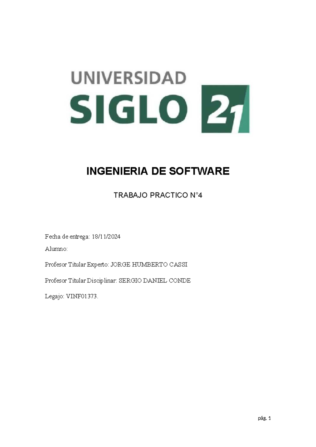 TP4 Ingenieria-DE- Software - INGENIERIA DE SOFTWARE TRABAJO PRACTICO N ...