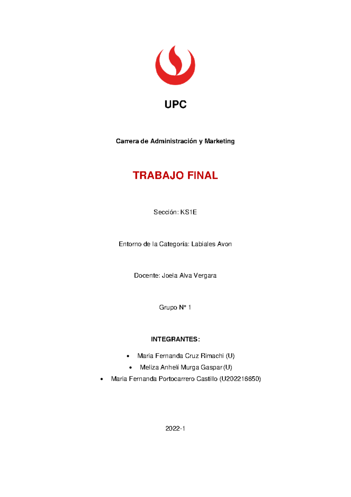 Trabajo Final - Intro. Marketing - UPC Carrera de Administración y ...