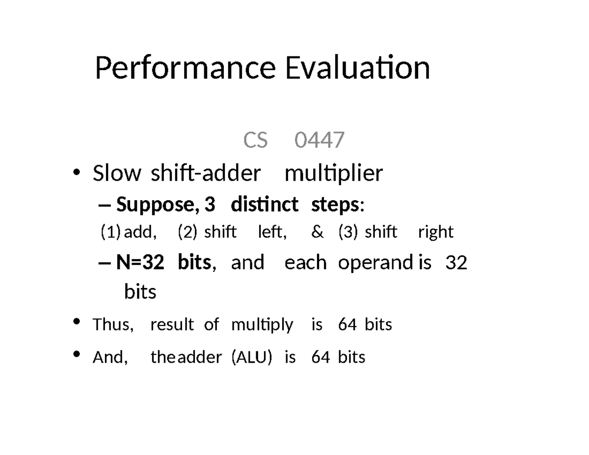 Performance Evaluation of Slow Multiplier in CS 0447 - Studocu