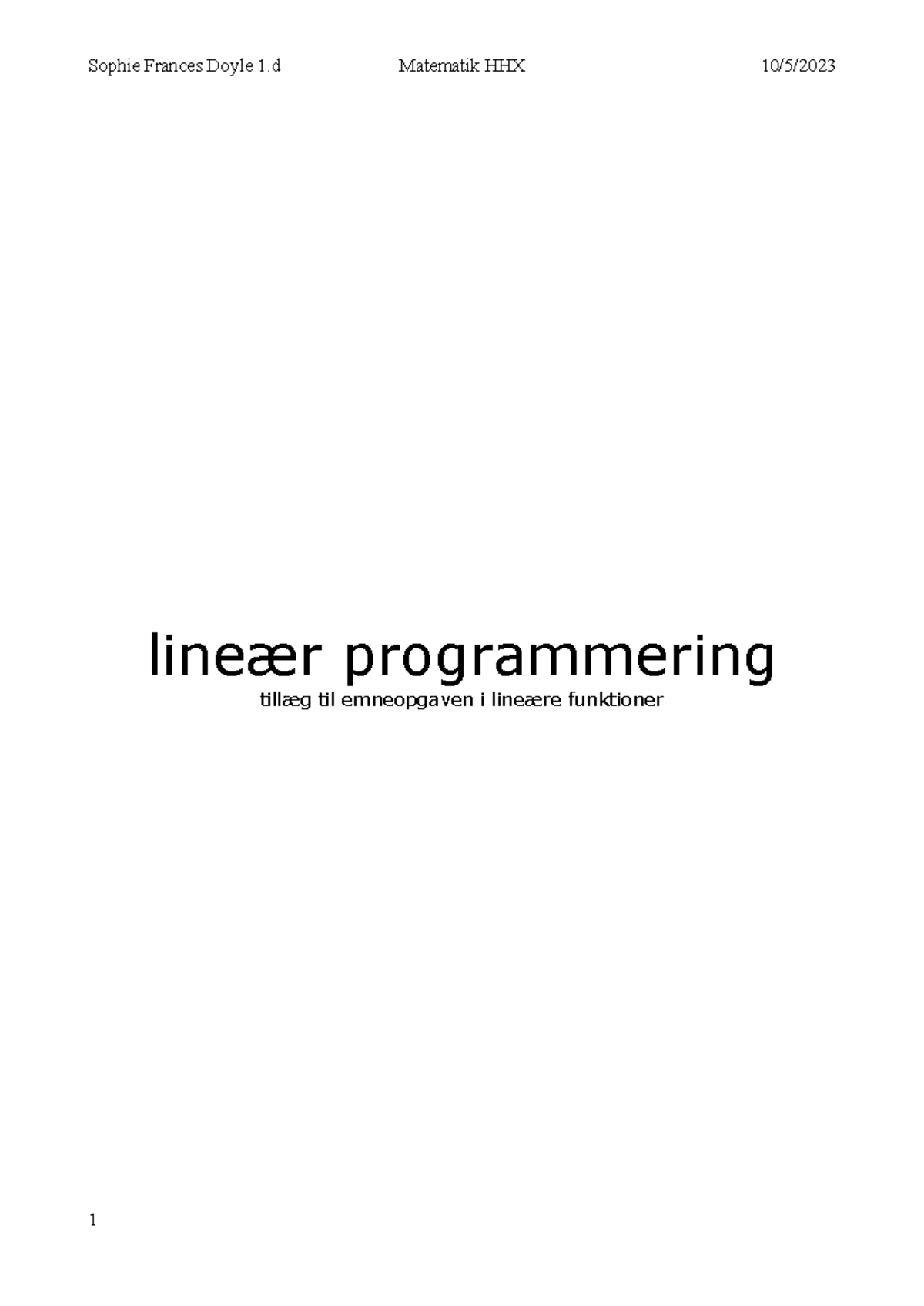 Lineær Programmering Opgave: Optimering af Dækningsbidrag og Funktioner ...