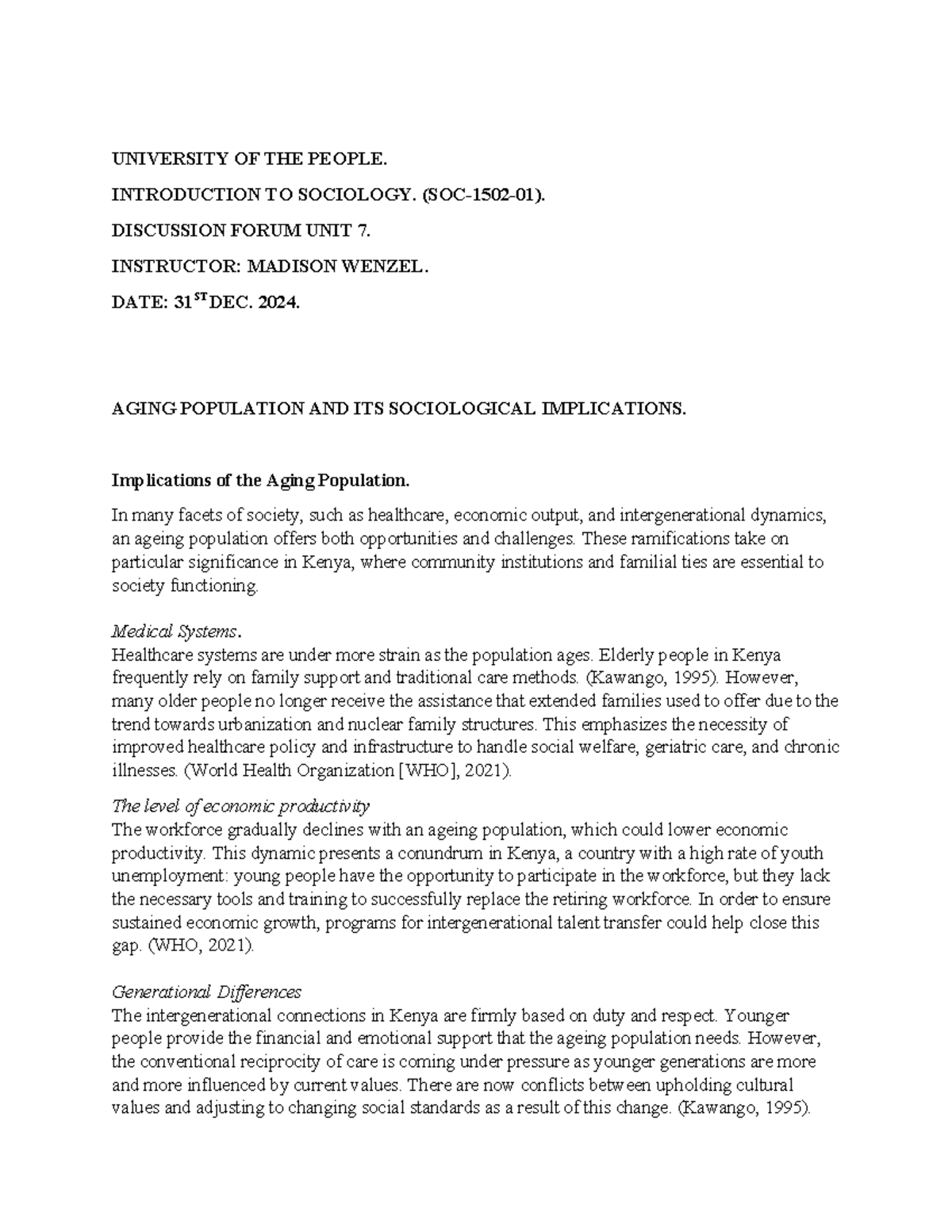 SOC 101: Discussion Forum Unit 7 - Aging Population Implications - Studocu