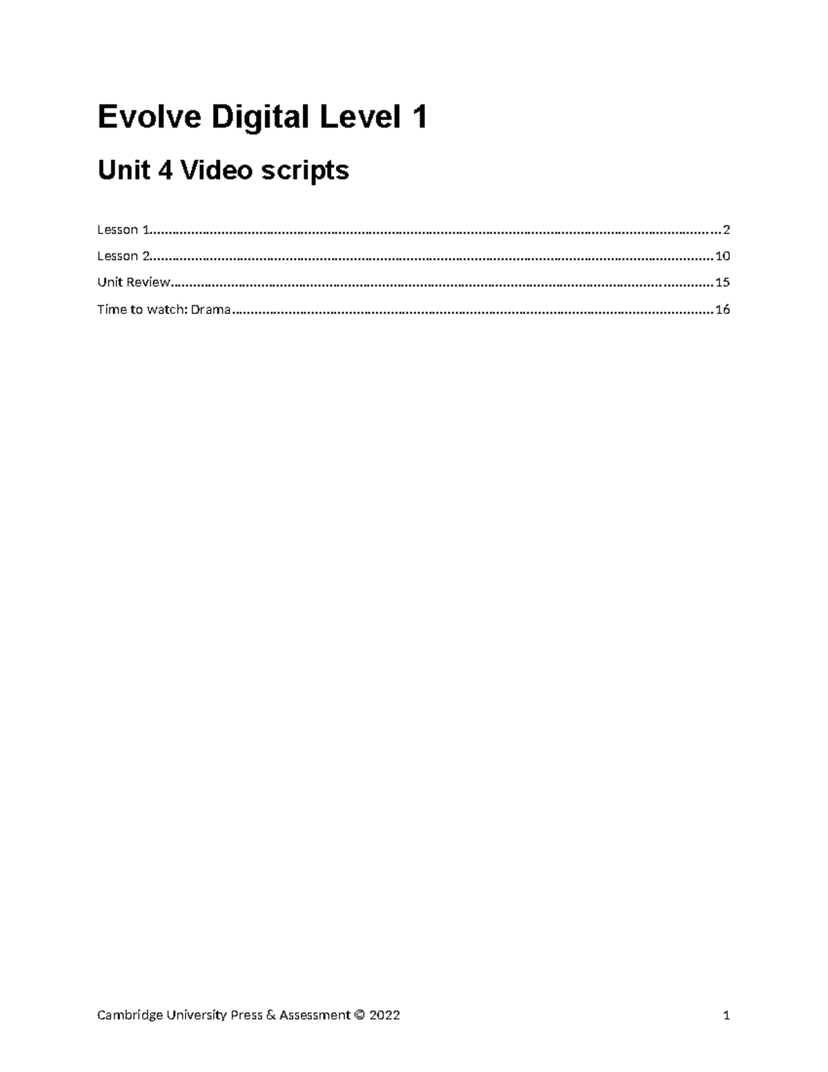 Evolve Digital Level 1 Unit 4 Video Scripts and Lessons - Studocu