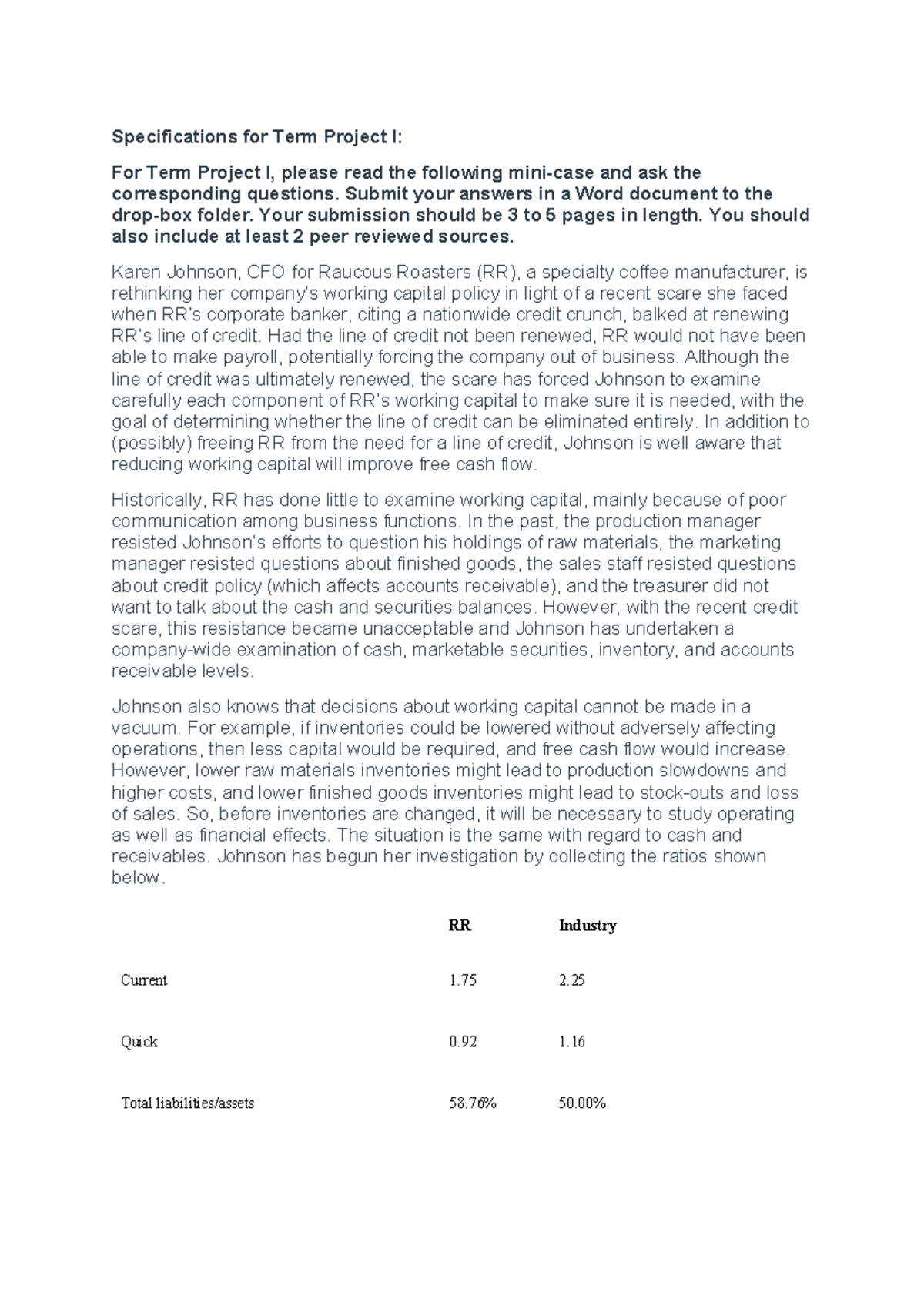 Term Project I: Working Capital Analysis for Raucous Roasters - Studocu