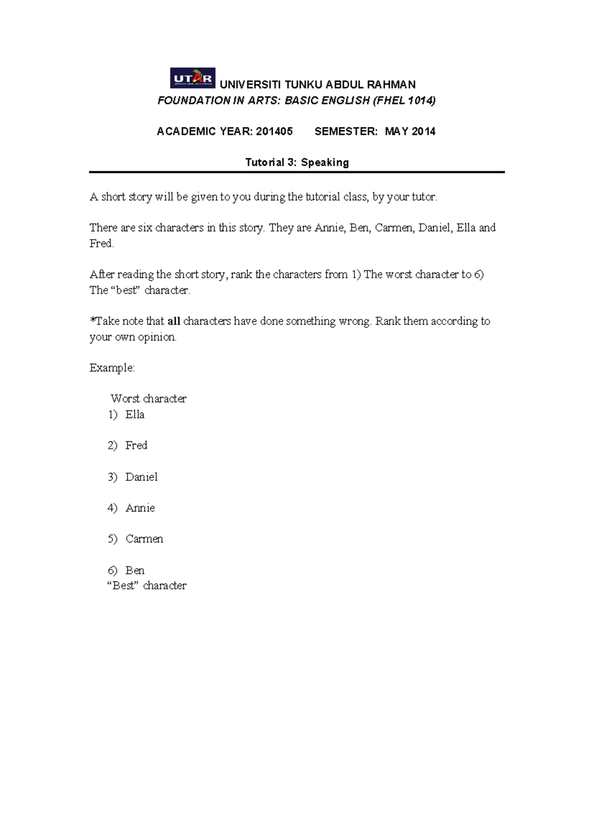 BE T3 Speaking - AAA - UNIVERSITI TUNKU ABDUL RAHMAN FOUNDATION IN ARTS ...