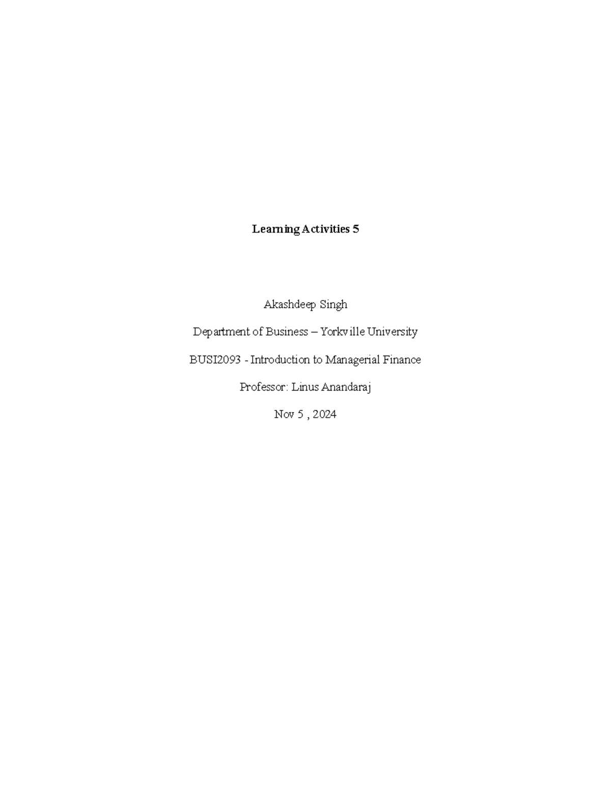 Learning Activities 5 - LA 5 - Learning Activities 5 Akashdeep Singh ...