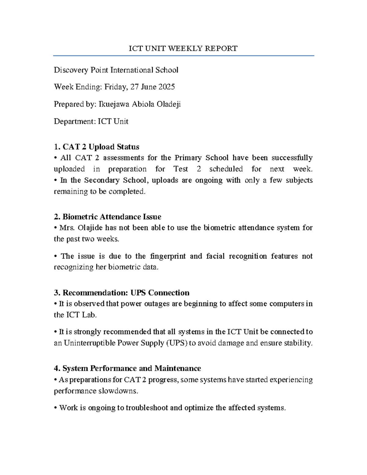 ICT Unit Weekly Report - Discovery Point Int'l School (Week Ending 21 ...
