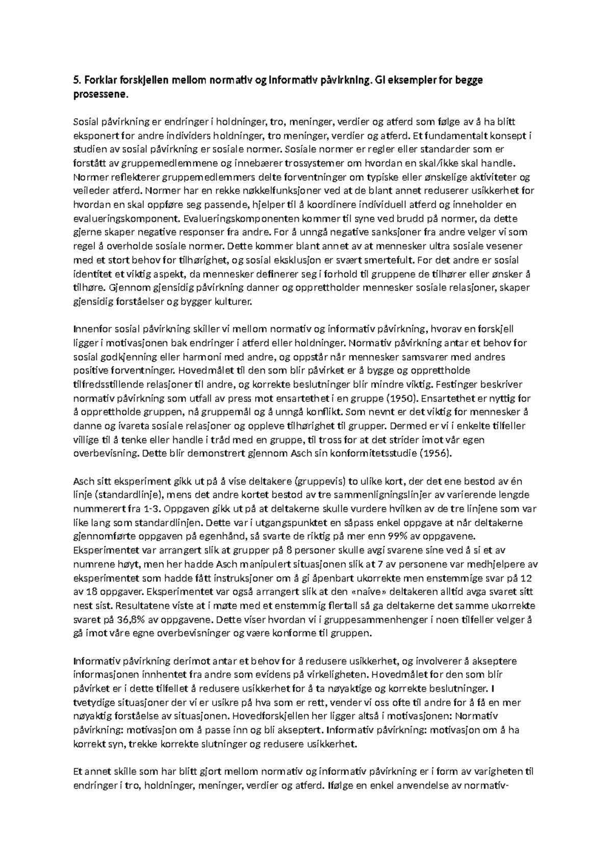 Essay om sosial påvirkning: Normativ vs Informativ påvirkning - Studocu