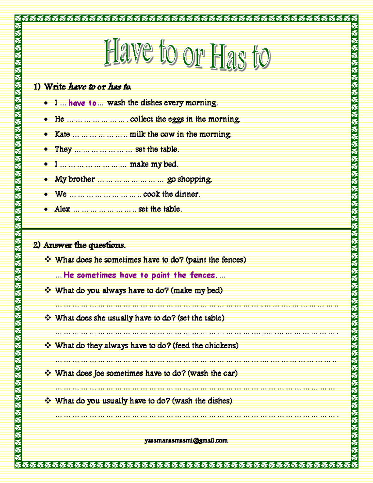 Have to or has to - Description has or have - 1) Write have to or has ...