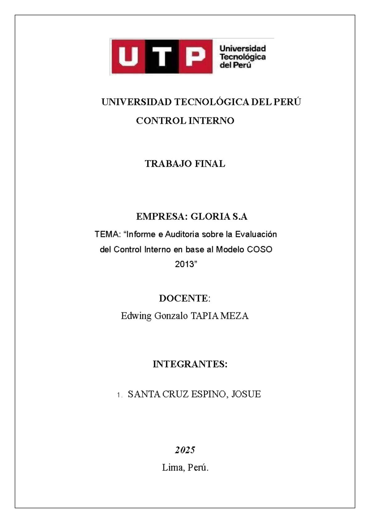 Trabajo Final: Auditoría del Control Interno en Gloria S.A. - COSO 2013 ...