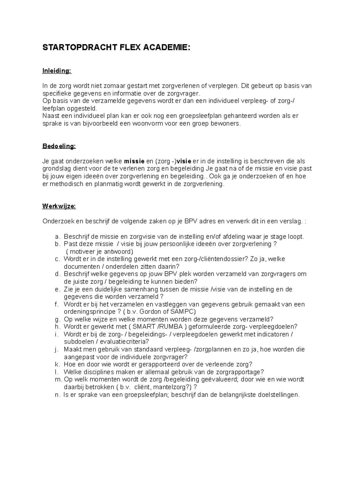 Opdracht FLEX Academie: Onderzoek naar Zorgmissie en -visie - Studeersnel