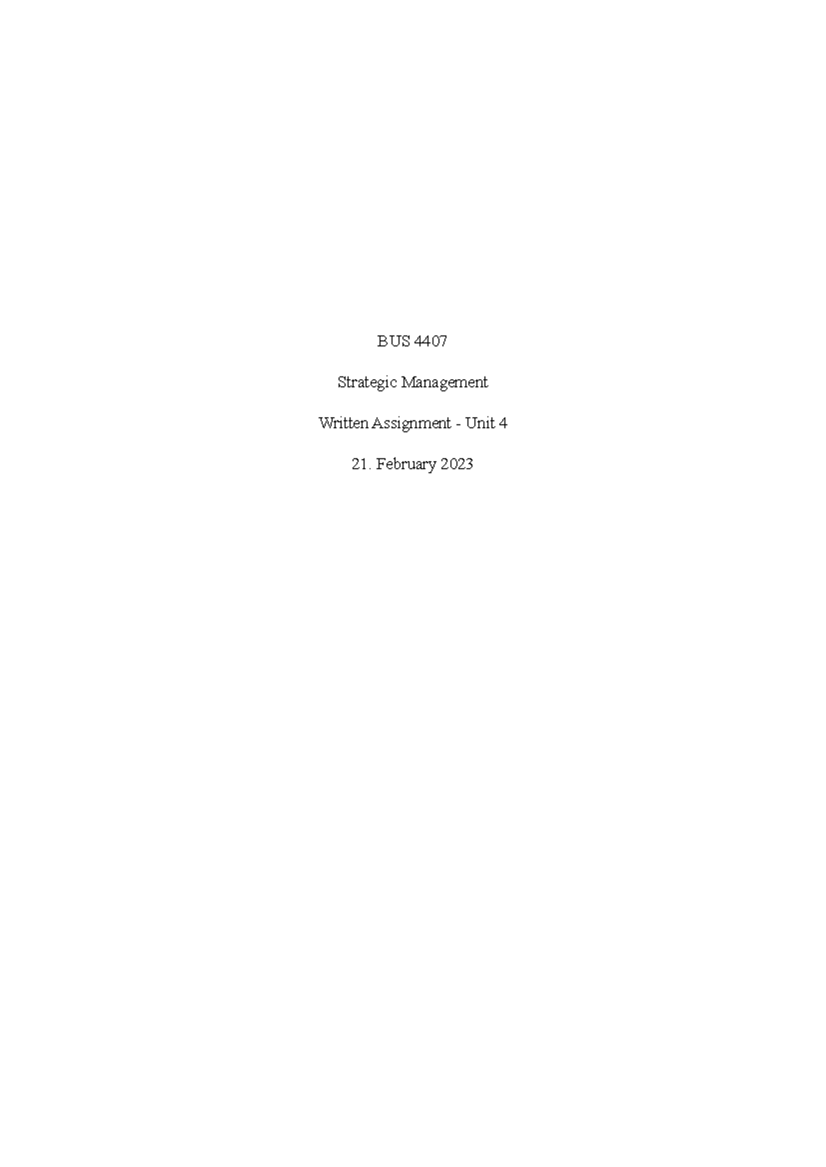 BUS 4407 Written Assignment: Strategic Management Unit 4 Analysis - Studocu