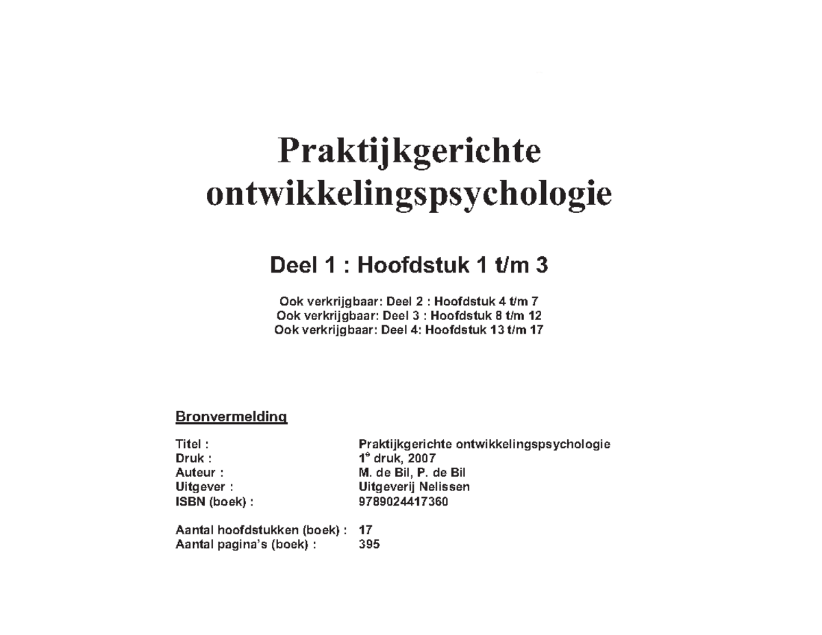 Samenvatting Praktijkgerichte ontwikkelingspsychologie Petra de Bil