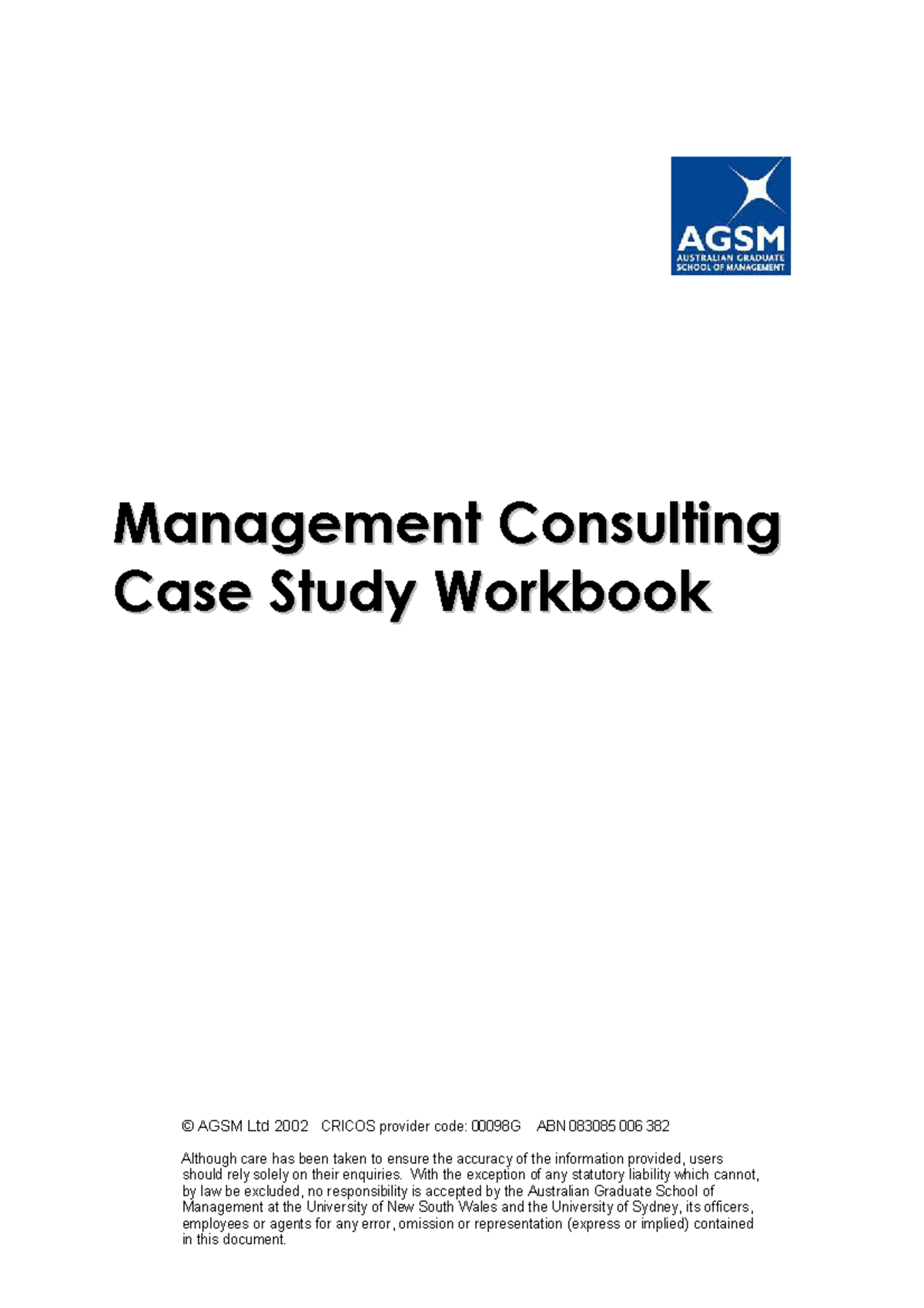 Management Consulting Case Study Workbook AGSM 2002 - Studocu