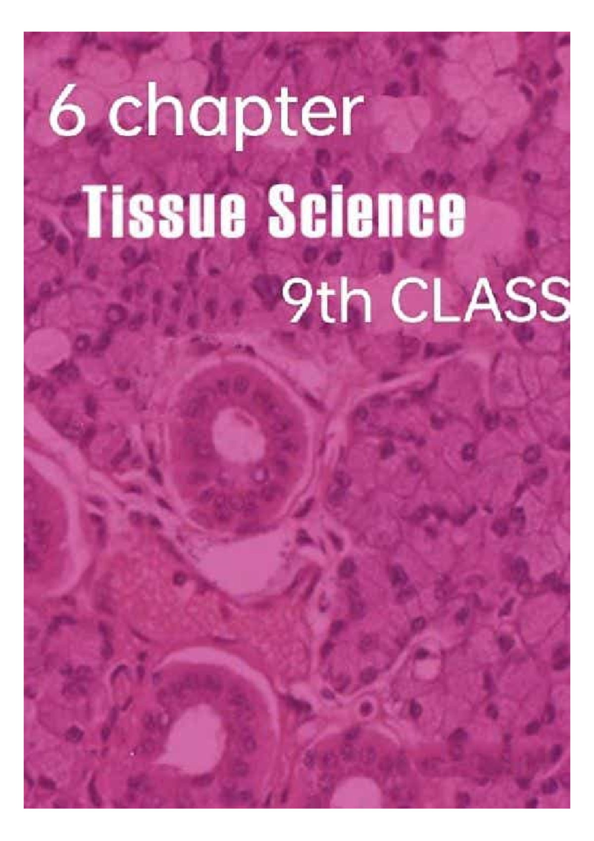 DOC-20240815-WA0017 - Tissue Science Notes for 9th Class Studies - Studocu