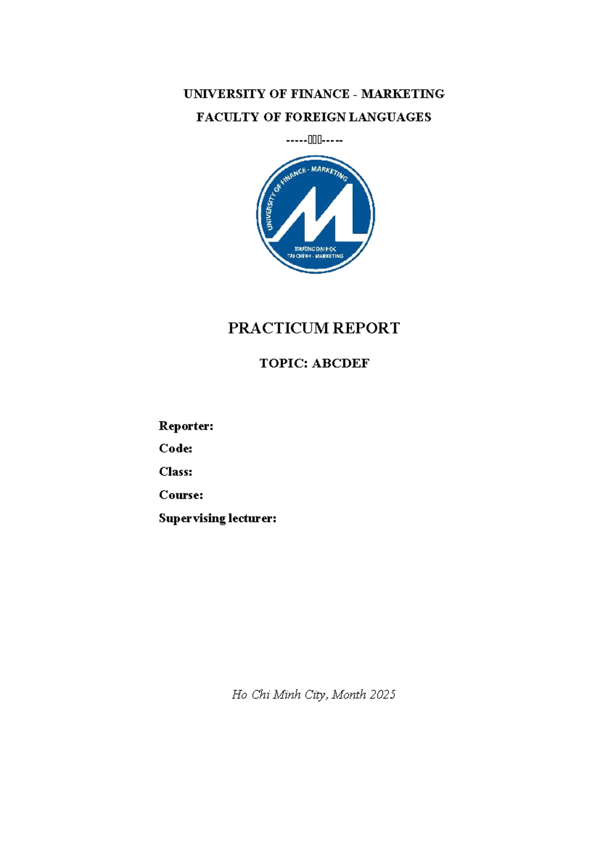 Practicum Report: ABCDEF - University of Finance (2025) - Studocu