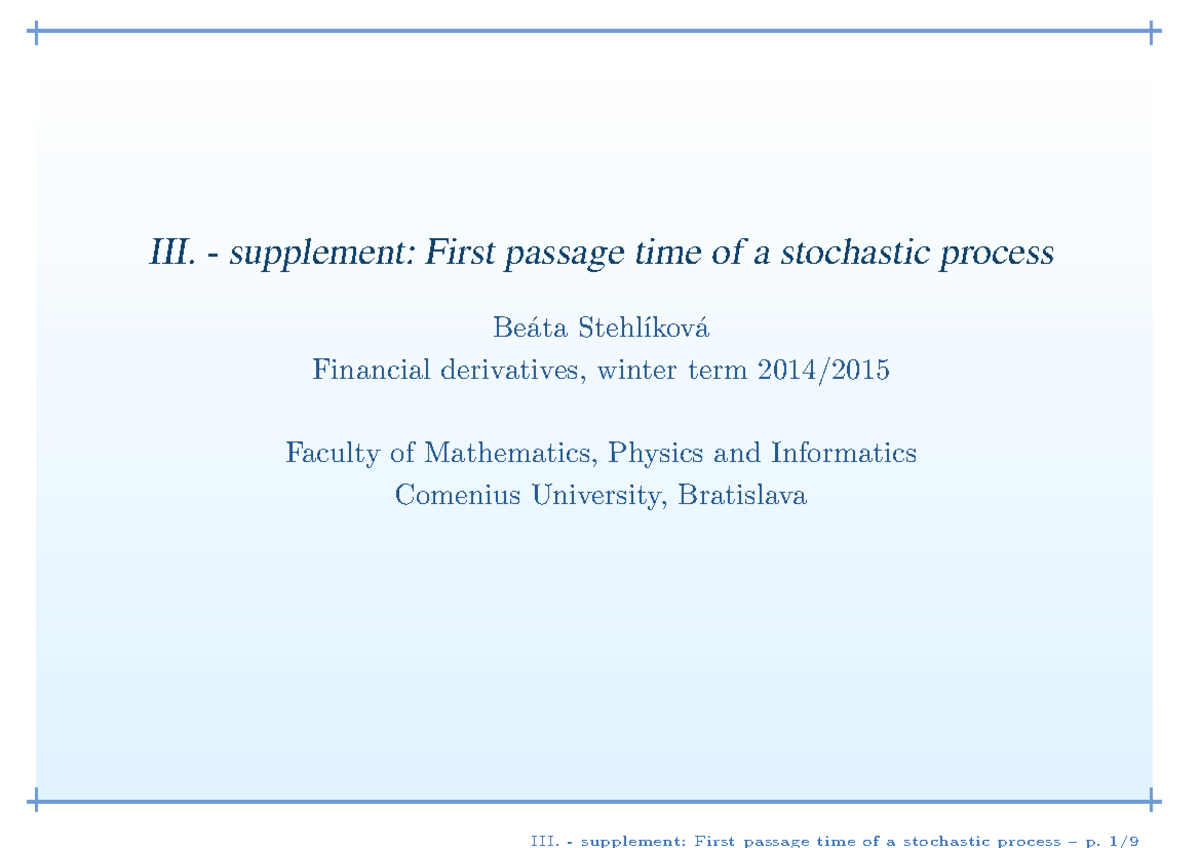 03A Final Exam Notes: First Passage Time of Stochastic Processes - Studocu