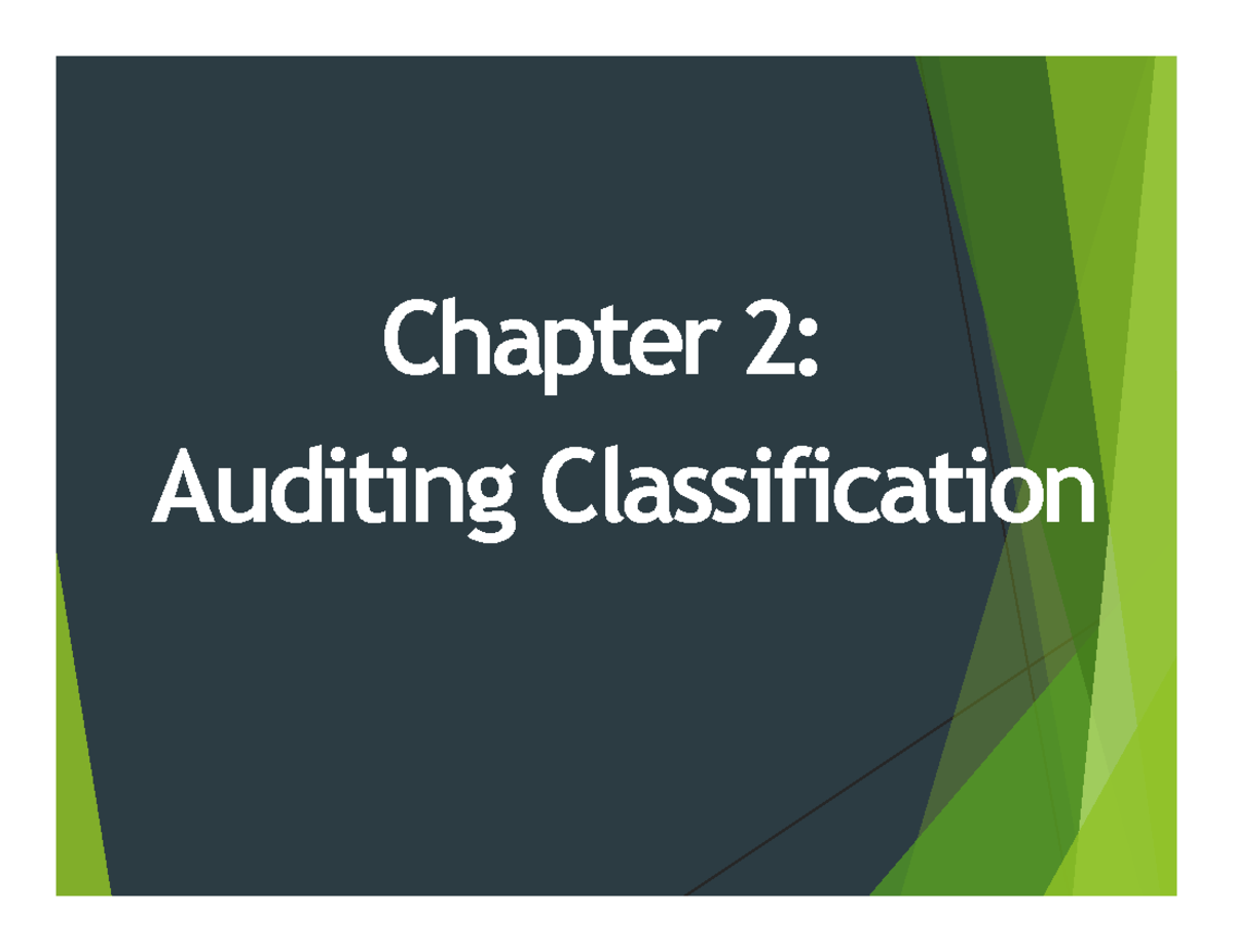 Chapter 2 - Auditing Classification Overview and Key Concepts - Studocu