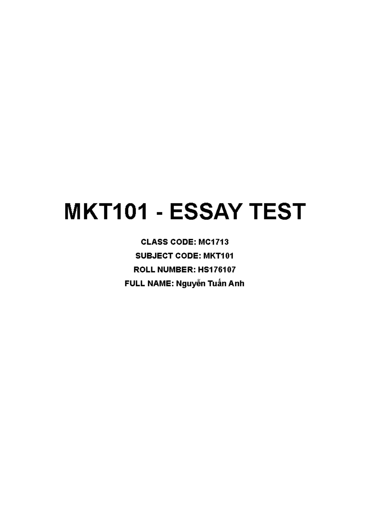 MC1713 - MKT101 - HS176107 - Nguyễn Tuấn Anh - essay - MKT101 - ESSAY ...