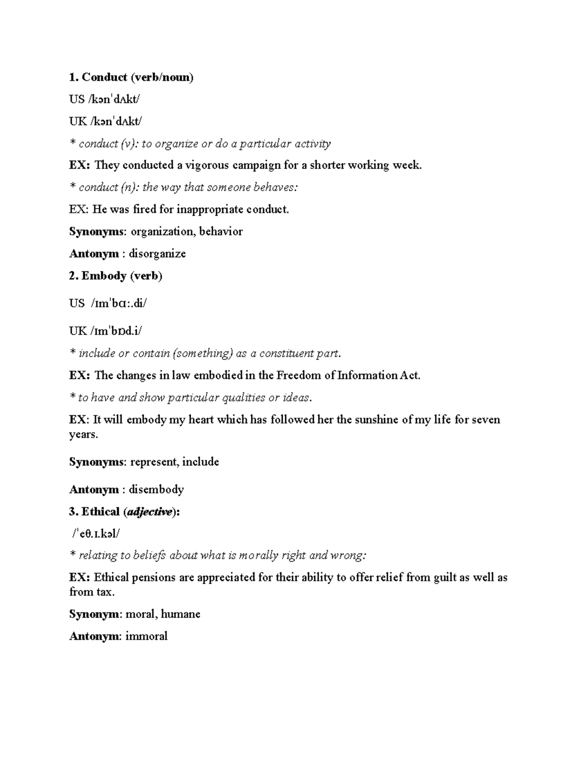 Conduct embody ethical - 1. Conduct (verb/noun) US /kən d kt/ˈʌ UK /kən ...